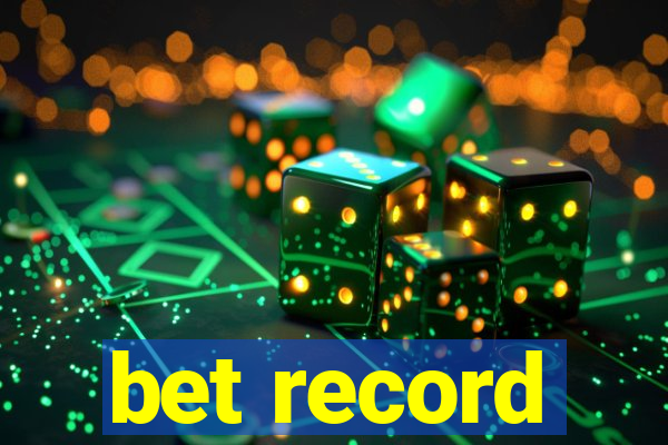 bet record